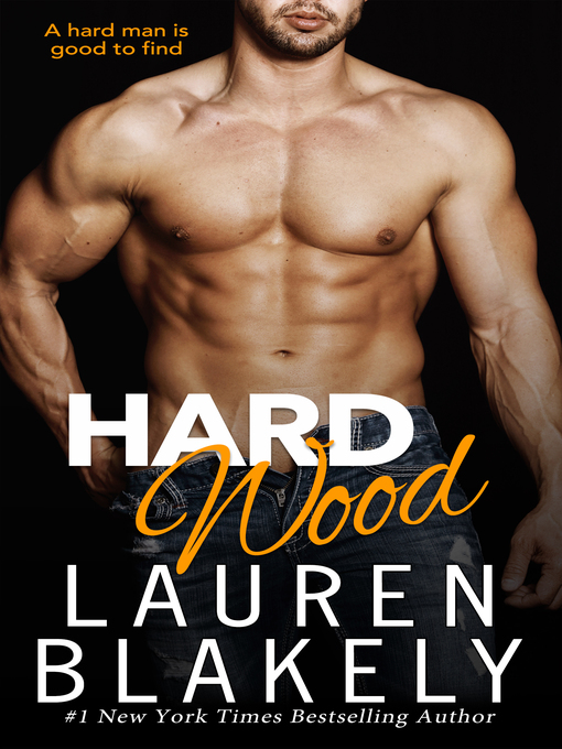 Hard Wood by Lauren Blakely